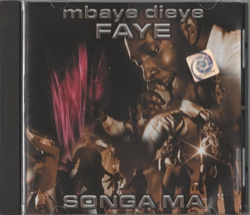 Musik - CD | Mbaye Dieye Faye | Songa Ma