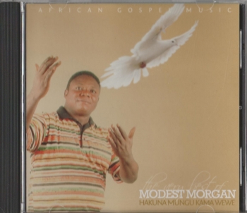 Musik - CD | Modest Morgan | Hakuna Mungu Kama Wewe Gospel Musik